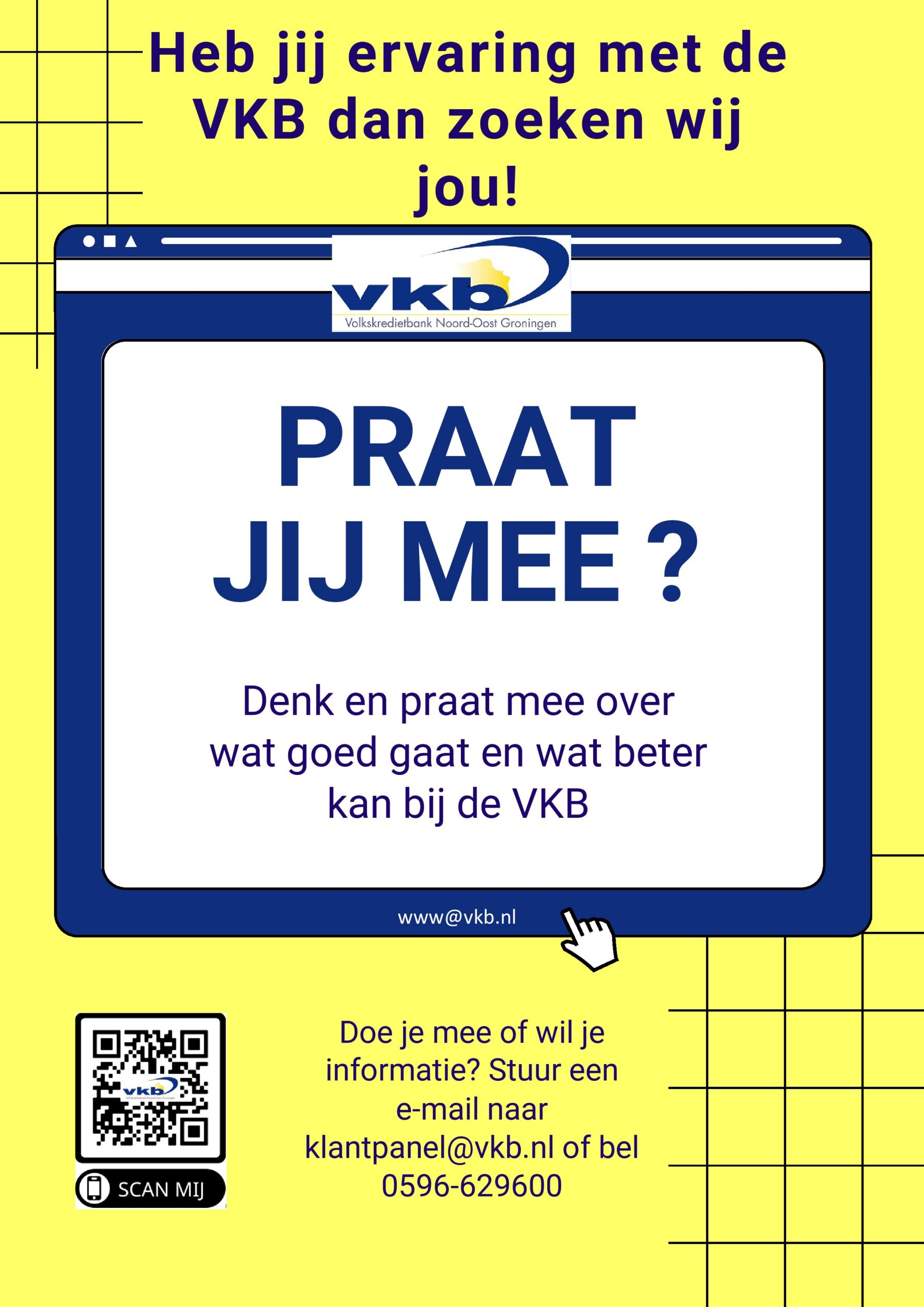 Wil je meepraten over de VKB? Mail dan klantpanel@vkb.nl of bel 0596629600.